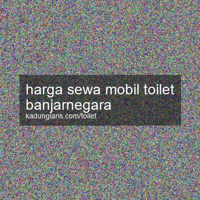 Harga Sewa Mobil Toilet Banjarnegara