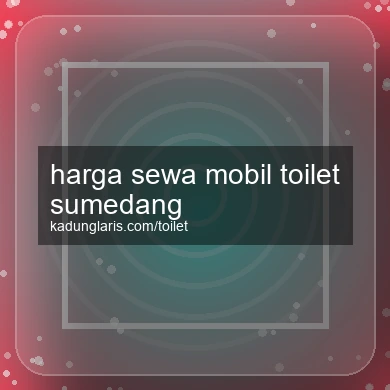 Harga Sewa Mobil Toilet Sumedang