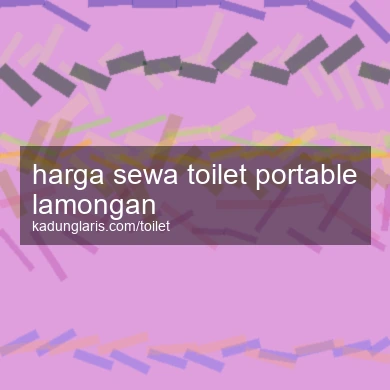 Harga Sewa Toilet Portable Lamongan