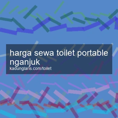 Harga Sewa Toilet Portable Nganjuk