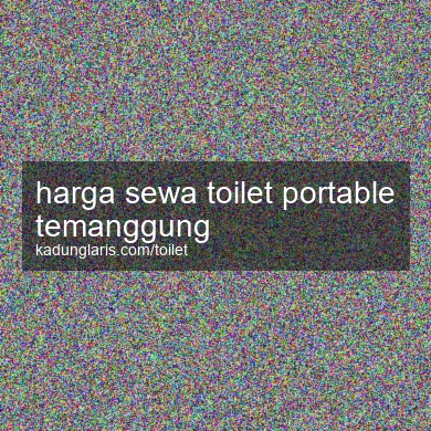 Harga Sewa Toilet Portable Temanggung