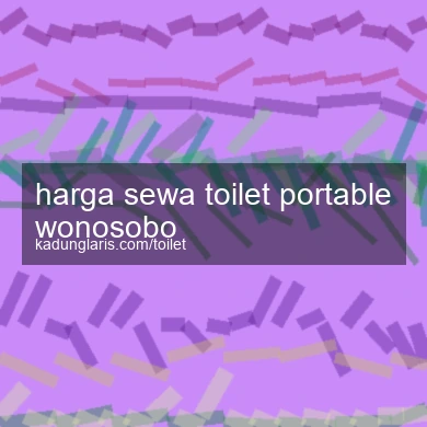 Harga Sewa Toilet Portable Wonosobo