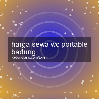 Harga Sewa Wc Portable Badung
