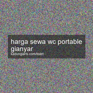 Harga Sewa Wc Portable Gianyar