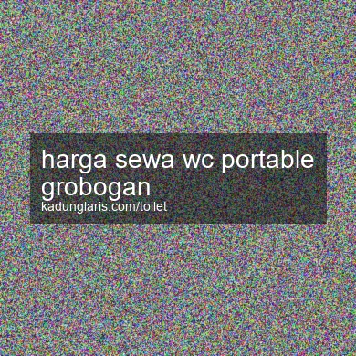 Harga Sewa Wc Portable Grobogan