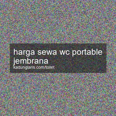 Harga Sewa Wc Portable Jembrana