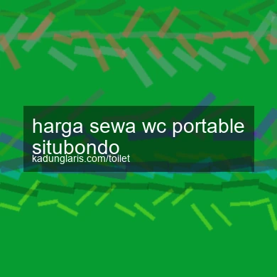 Harga Sewa Wc Portable Situbondo