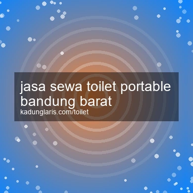 Jasa Sewa Toilet Portable Bandung Barat