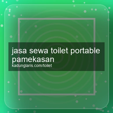 Jasa Sewa Toilet Portable Pamekasan
