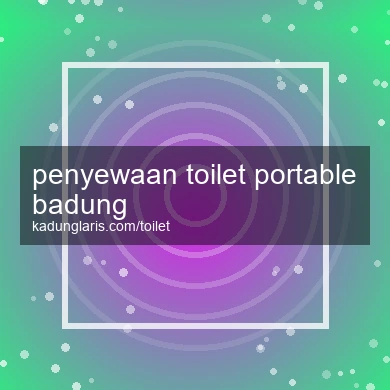 Penyewaan Toilet Portable Badung