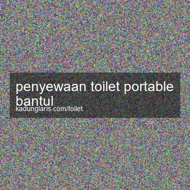 Penyewaan Toilet Portable Bantul