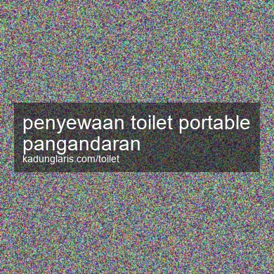 Penyewaan Toilet Portable Pangandaran