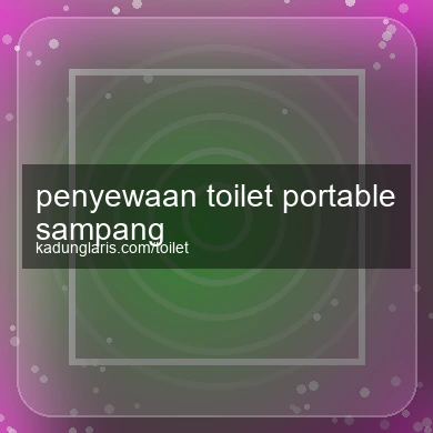 Penyewaan Toilet Portable Sampang