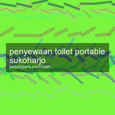 Penyewaan Toilet Portable Sukoharjo