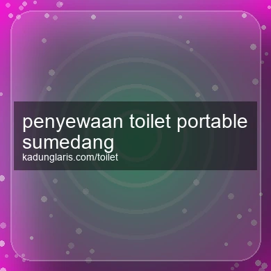 Penyewaan Toilet Portable Sumedang