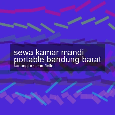 Sewa Kamar Mandi Portable Bandung Barat