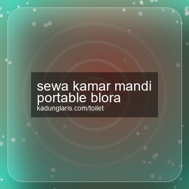 Sewa Kamar Mandi Portable Blora