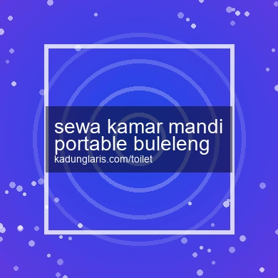Sewa Kamar Mandi Portable Buleleng