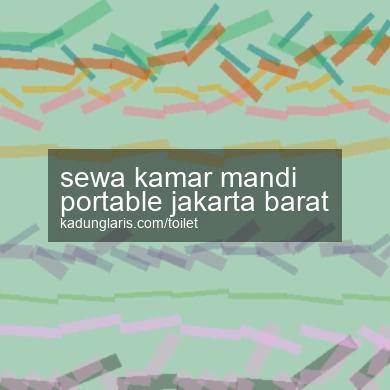 Sewa Kamar Mandi Portable Jakarta Barat