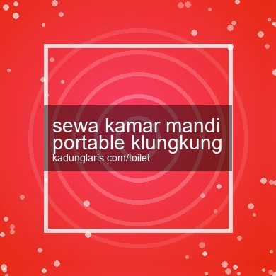Sewa Kamar Mandi Portable Klungkung