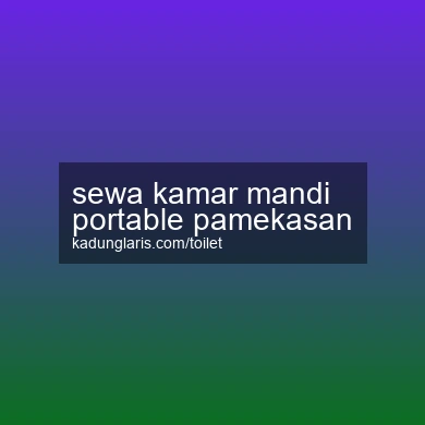 Sewa Kamar Mandi Portable Pamekasan