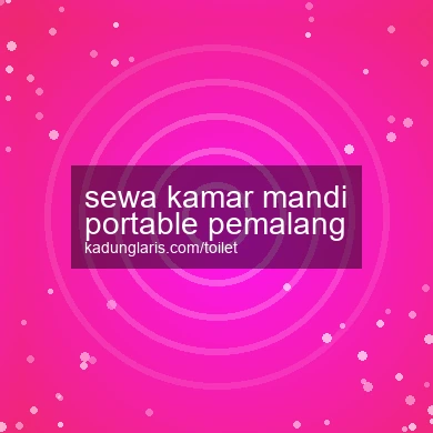 Sewa Kamar Mandi Portable Pemalang