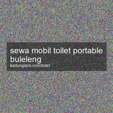 Sewa Mobil Toilet Portable Buleleng