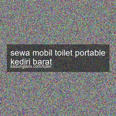 Sewa Mobil Toilet Portable Kediri Barat