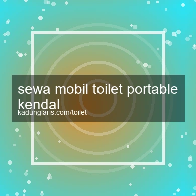 Sewa Mobil Toilet Portable Kendal