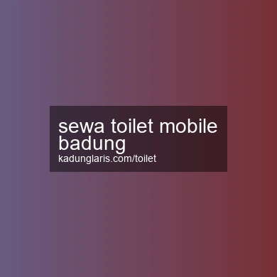 Sewa Toilet Mobile Badung