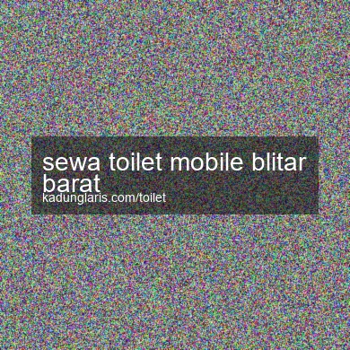 Sewa Toilet Mobile Blitar Barat