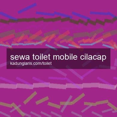 Sewa Toilet Mobile Cilacap