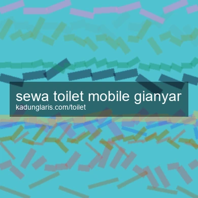 Sewa Toilet Mobile Gianyar