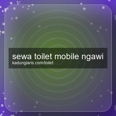 Sewa Toilet Mobile Ngawi