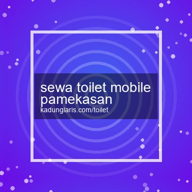 Sewa Toilet Mobile Pamekasan