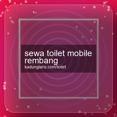 Sewa Toilet Mobile Rembang
