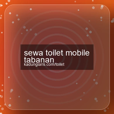 Sewa Toilet Mobile Tabanan