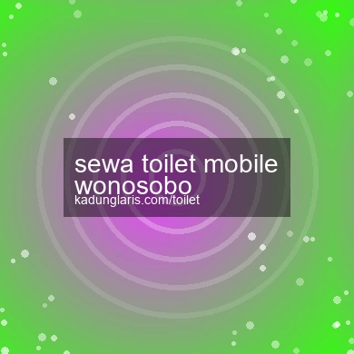 Sewa Toilet Mobile Wonosobo