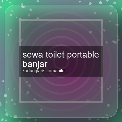 sewa-toilet-portable-banjar-1756358289-e4b02325