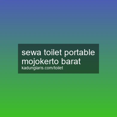 sewa-toilet-portable-mojokerto-barat-1756266645-b028370b