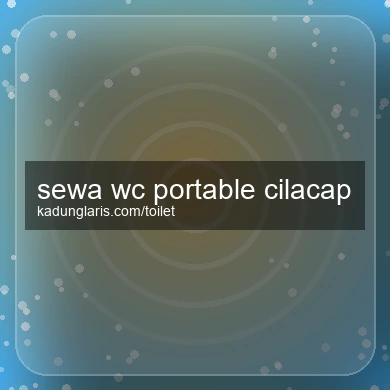 Sewa Wc Portable Cilacap