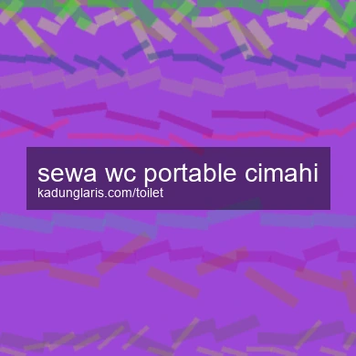 Sewa Wc Portable Cimahi