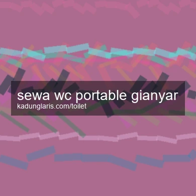 Sewa Wc Portable Gianyar