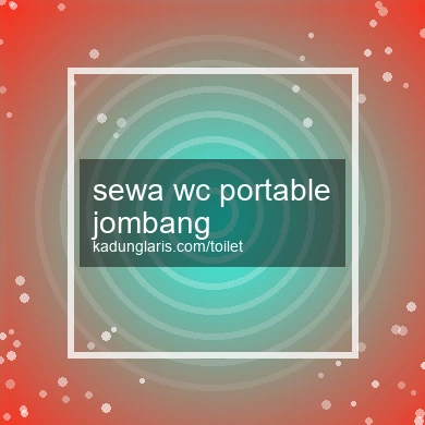 Sewa Wc Portable Jombang