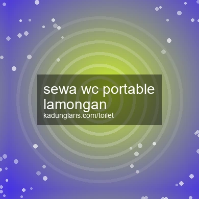 Sewa Wc Portable Lamongan