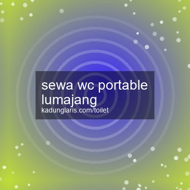 Sewa Wc Portable Lumajang
