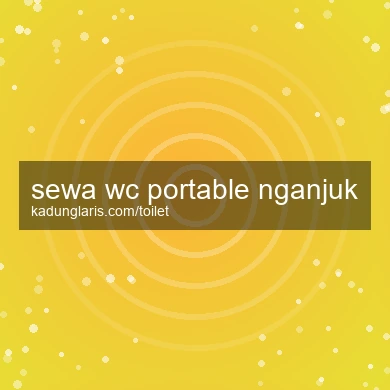 Sewa Wc Portable Nganjuk