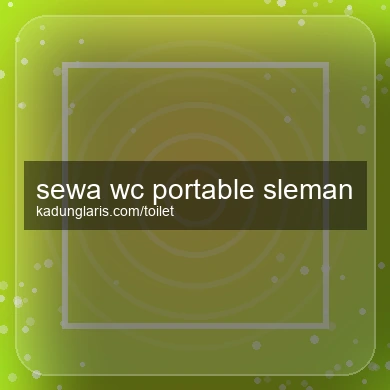 Sewa Wc Portable Sleman
