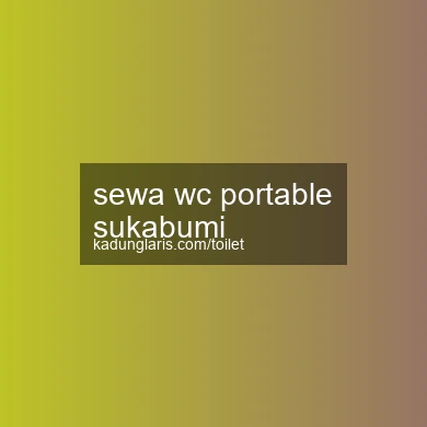 Sewa Wc Portable Sukabumi