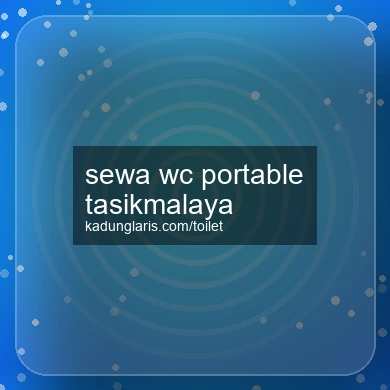 Sewa Wc Portable Tasikmalaya